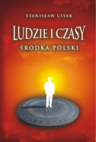 Ludzie i czasy Środka Polski